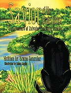 Savior of the Rain Forest: An Adventure of Zalvator the Black Panther