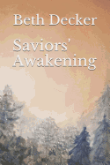 Saviors' Awakening