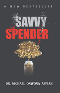 Savvy Spender: Guide to Financial Intelligence for African Small Businesses