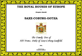 Saxe-Coburg-Gotha: The Family Tree of Hh Franz, Duke of Saxe-Coburg-Saalfeld