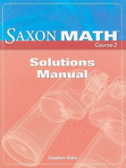 Saxon Math Course 2 Solutions Manual