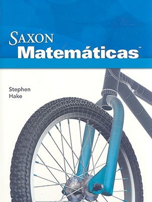 Saxon Math Intermediate 3 Spanish: Student Edition 2008 - Saxon Publishers (Prepared for publication by)