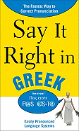Say It Right in Greek: Easily Pronounced Language Systems