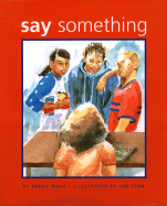 Say Something - Moss, Peggy