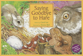 SAYING GOODBYE TO HARE: A Story About Death and Dying for Children Aged 5-9 Years