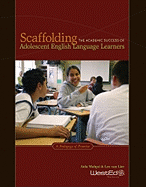 Scaffolding the Academic Success of Adolescent English Language Learners: A Pedagogy of Promise