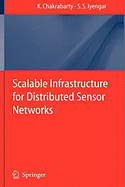 Scalable Infrastructure for Distributed Sensor Networks