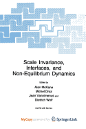 Scale Invariance, Interfaces, and Non-Equilibrium Dynamics - McKane, Alan (Editor), and Droz, Michel (Editor), and Vannimenus, Jean (Editor)