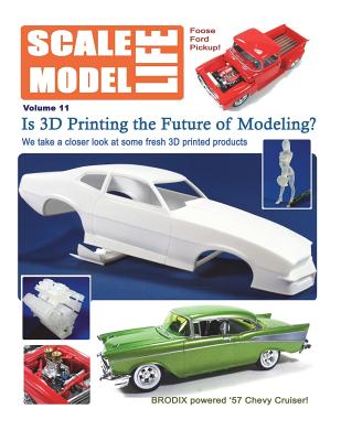 Scale Model Life 11: Building Car and Truck Models - Kimball, Bruce