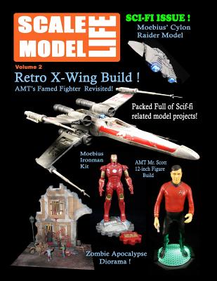 Scale Model Life: Building Scale Model Kits Magazine (Volume 2) - Kimball, Bruce