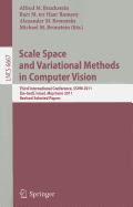 Scale Space and Variational Methods in Computer Vision: Third International Conference, SSVM 2011, Ein-Gedi, Israel, May 29-June 2, 2011, Revised Selected Papers