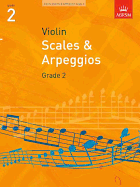 Scales and Arpeggios for Violin: Grade 2