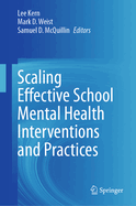 Scaling Effective School Mental Health Interventions and Practices