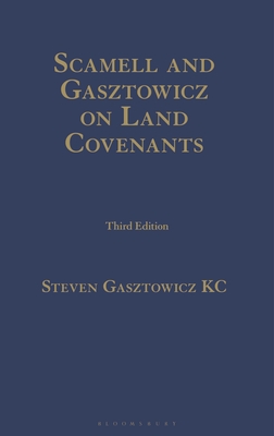 Scamell and Gasztowicz on Land Covenants - Gasztowicz KC, Steven