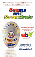 Scams and Scoundrels: Protect Yourself from the Dark Side of Ebay and Paypal