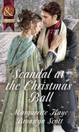 Scandal At The Christmas Ball: A Governess for Christmas / Dancing with the Duke's Heir