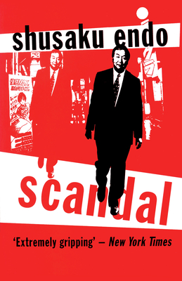 Scandal - Endo, Shusaku, and Gessel, Van C (Translated by)