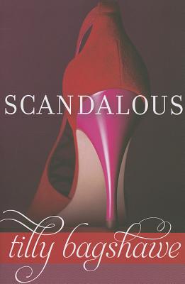 Scandalous - Bagshawe, Tilly