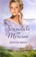Scandals and Mercies