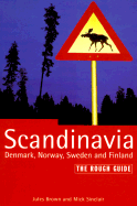 Scandanavia: The Rough Guide, Fourth Edition - Brown, Jules, and Sinclair, Mick