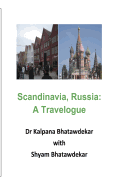 Scandinavia, Russia: A Travelogue