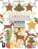 Scandinavian Christmas: Traditional Scandinavian Jul Designs on Keepsake Paper Crafts to Color