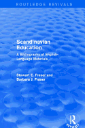 Scandinavian Education: A Bibliography of english- language materials