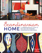 Scandinavian Home: A Comprehensive Guide to Mid Century Modern Scandinavian Designers
