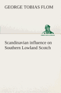 Scandinavian influence on Southern Lowland Scotch