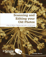 Scanning and Editing your Old Photos in Simple Steps