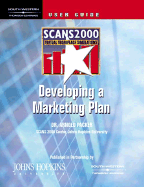 Scans 2000: Developing a Marketing Plan: Virtual Workplace Simulation, CD W/User's Guide