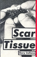 Scar Tissue & Other Stories