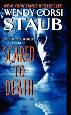 Scared to Death - Staub, Wendy Corsi