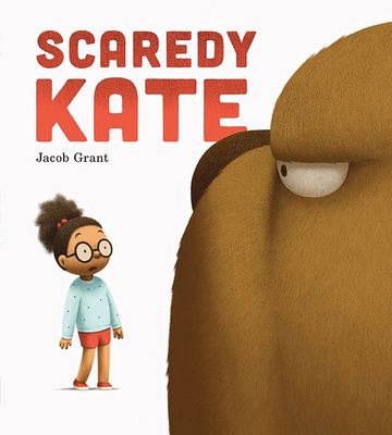 Scaredy Kate - Grant, Jacob