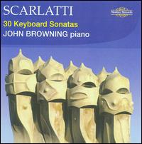 Scarlatti: 30 Keyboard Sonatas - John Browning (piano)