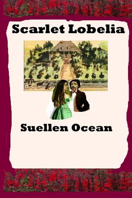 Scarlet Lobelia - Ocean, Suellen