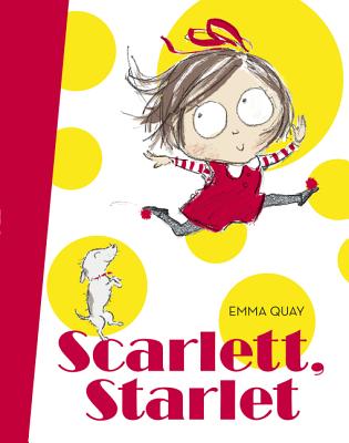 Scarlett, Starlet - Quay, Emma