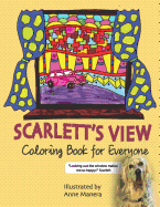 Scarlett's View Coloring Book for Everyone