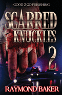 Scarred Knuckles 2