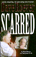 Scarred - Roever, David, and Koch, Kathy