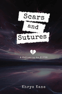 Scars and Sutures