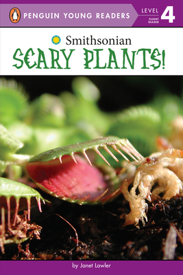 Scary Plants! - Lawler, Janet