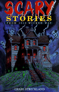 Scary stories from 1313 Wicked Way