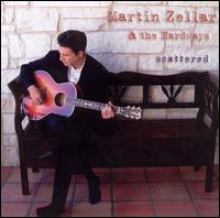 Scattered [Bonus Track] - Martin Zellar & The Hardways