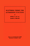 Scattering Theory for Automorphic Functions. (Am-87), Volume 87