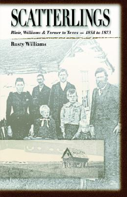 Scatterlings - Williams, Rusty, Mr.