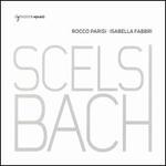 Scelsi, Bach