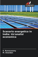 Scenario energetico in India: Un'analisi economica