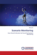 Scenario Monitoring