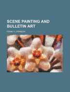 Scene painting and bulletin art